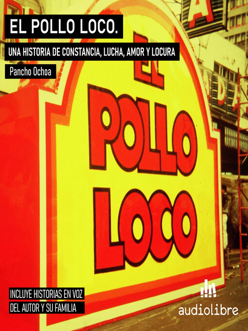 Title details for El Pollo Loco by Juan Francisco "Pancho" Ochoa - Available